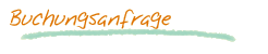 Buchungsanfrage